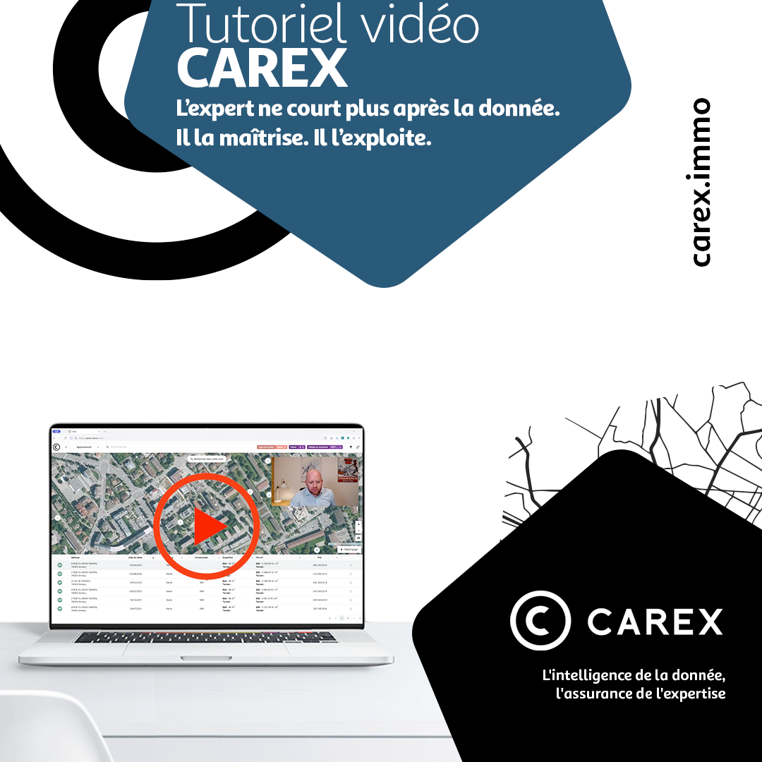 Avant / Après CAREX : l’évaluation immobilière ne ressemble plus à la même mission